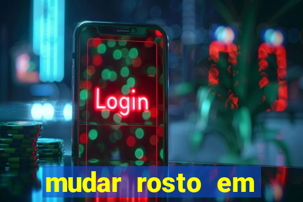 mudar rosto em fotos online